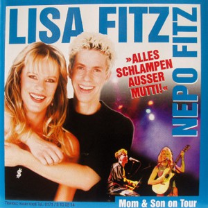 Lisa und Nepo Fitz - Alles Schlampen ausser Mutti
